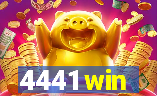 4441 win