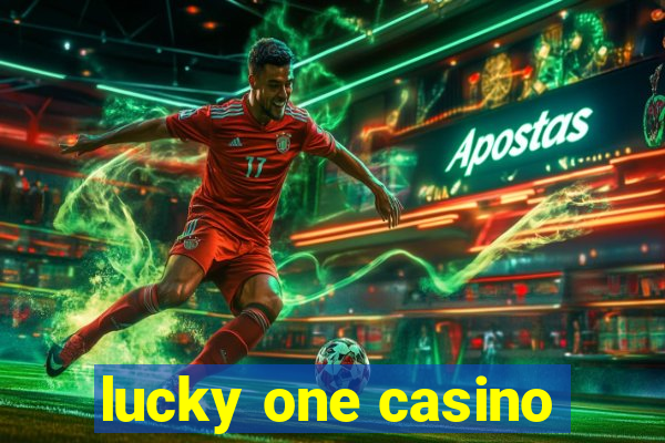 lucky one casino