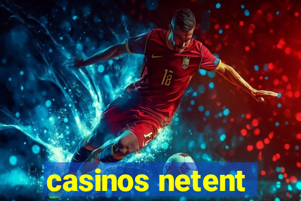 casinos netent