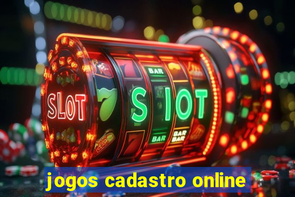 jogos cadastro online