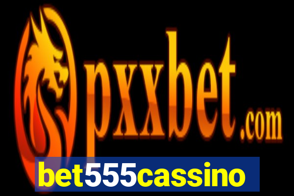 bet555cassino