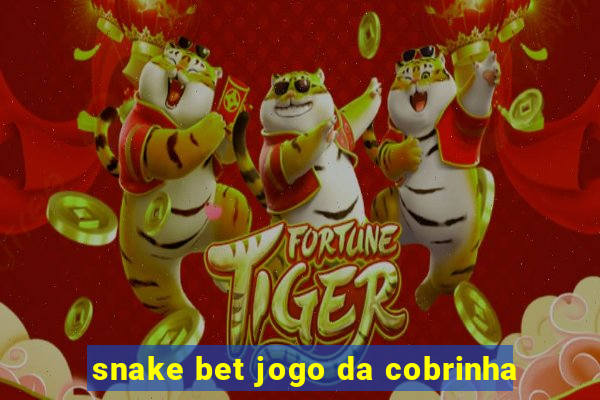 snake bet jogo da cobrinha