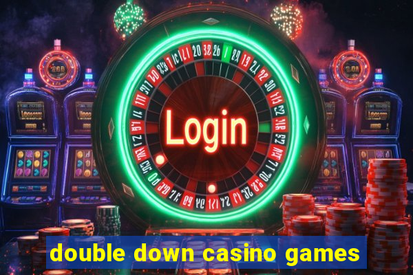 double down casino games