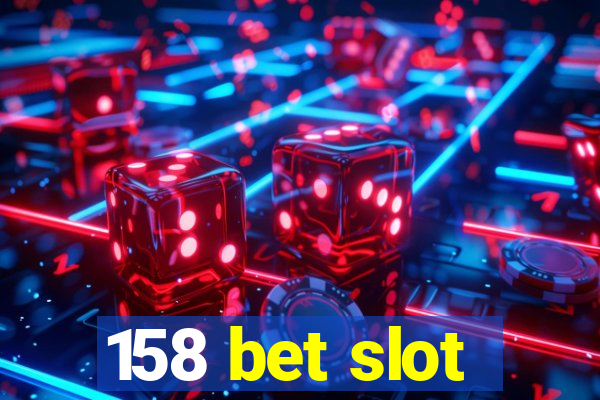 158 bet slot