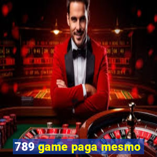 789 game paga mesmo