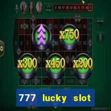 777 lucky slot online casino