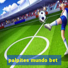 palpites mundo bet