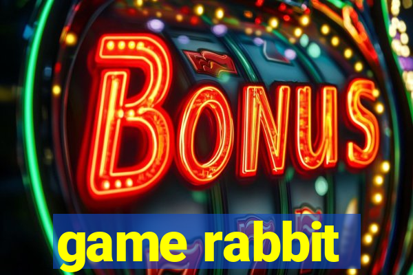 game rabbit