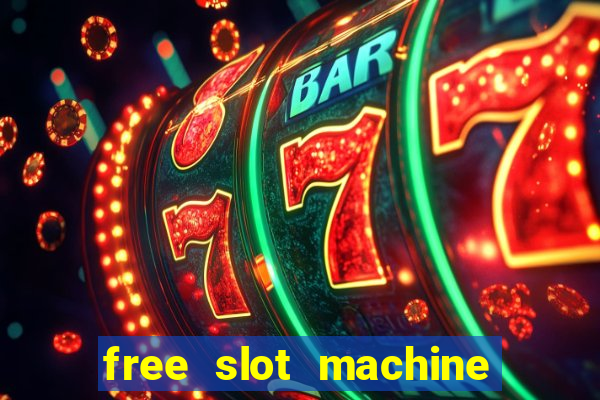 free slot machine games with bonus spins