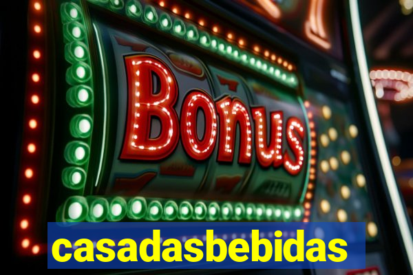 casadasbebidas