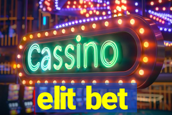 elit bet