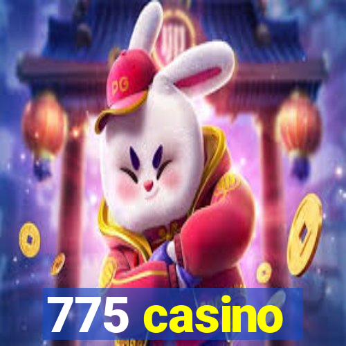 775 casino