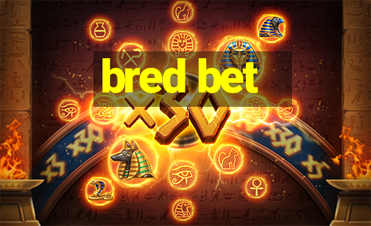 bred bet