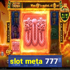 slot meta 777