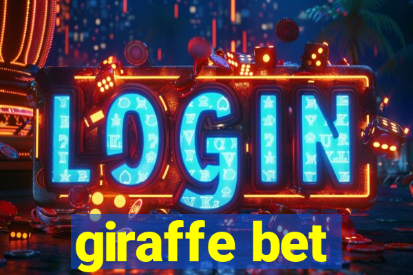 giraffe bet