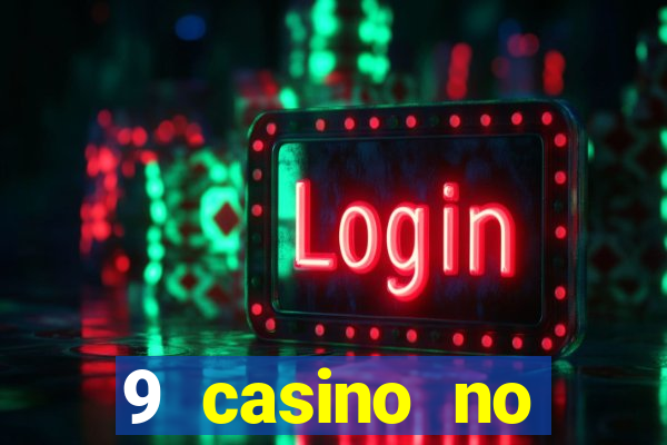 9 casino no deposit bonus