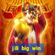 jili big win casino slots