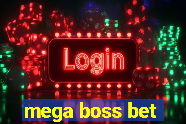 mega boss bet