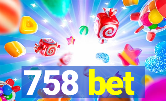 758 bet