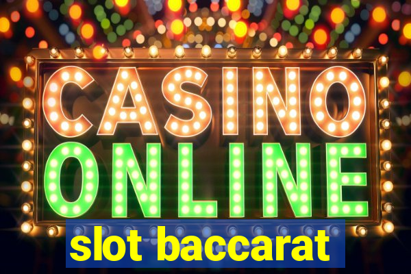 slot baccarat