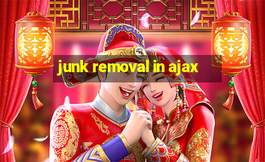 junk removal in ajax