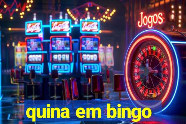 quina em bingo