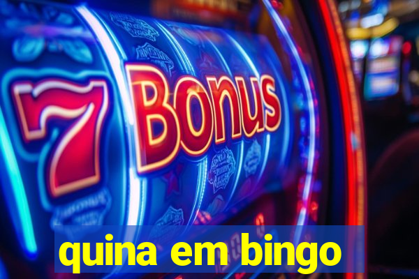 quina em bingo