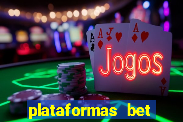 plataformas bet bonus de cadastro