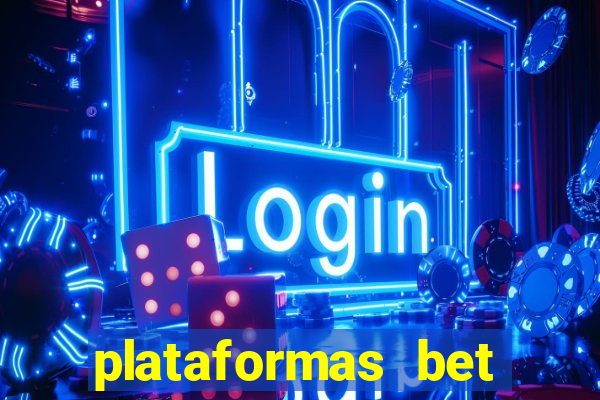 plataformas bet bonus de cadastro