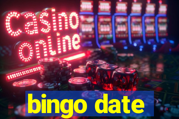 bingo date