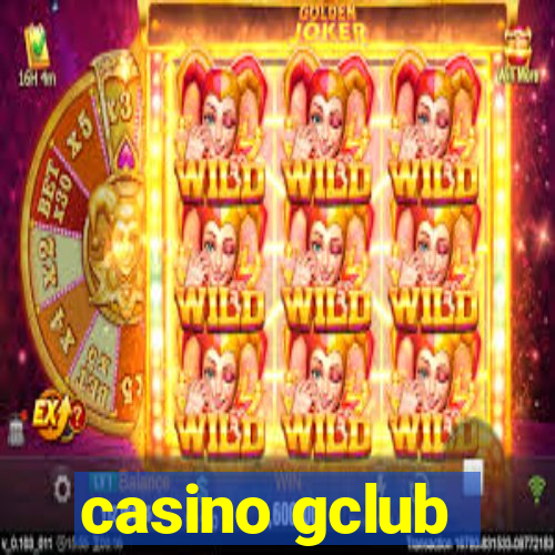 casino gclub