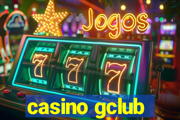 casino gclub