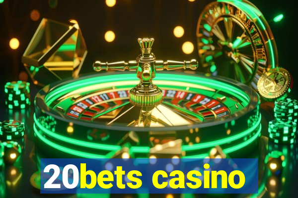 20bets casino