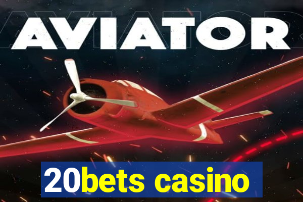 20bets casino