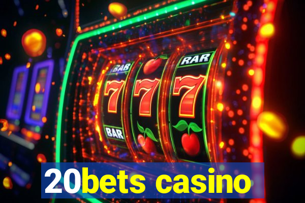 20bets casino