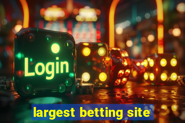 largest betting site