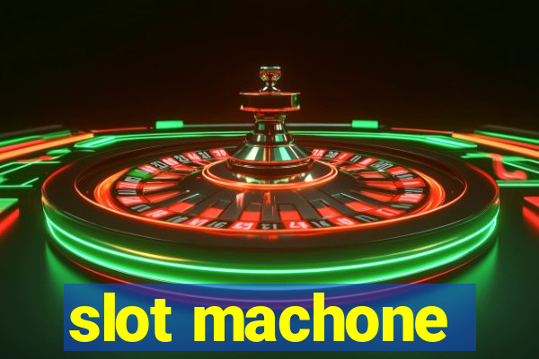 slot machone