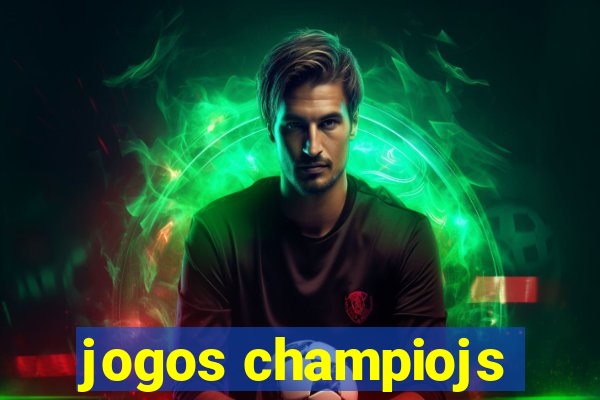 jogos champiojs