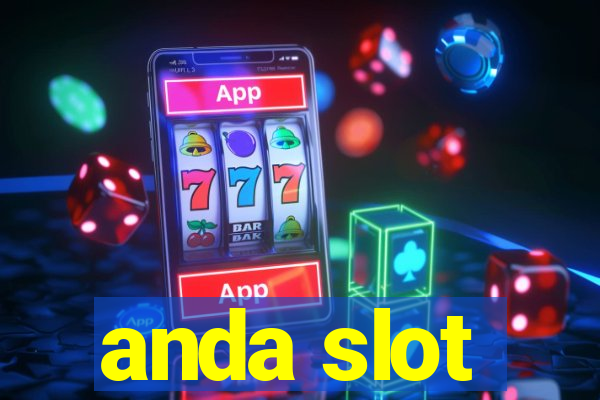 anda slot