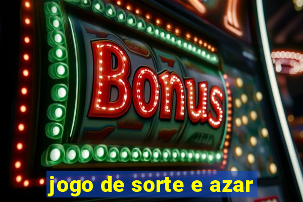 jogo de sorte e azar