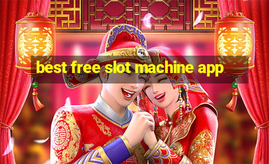 best free slot machine app