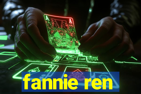 fannie ren