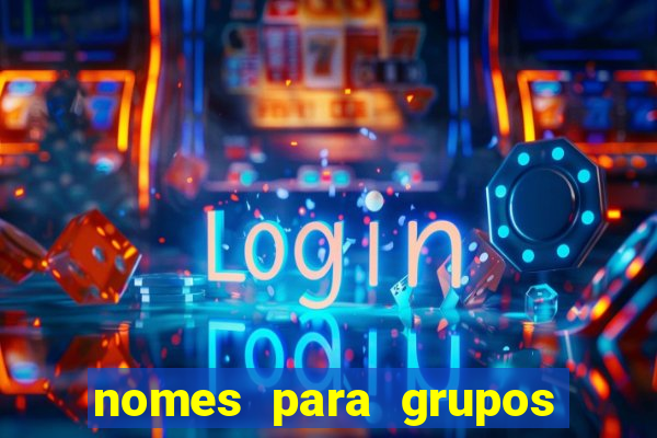 nomes para grupos de loteria no zap