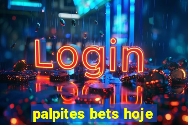 palpites bets hoje