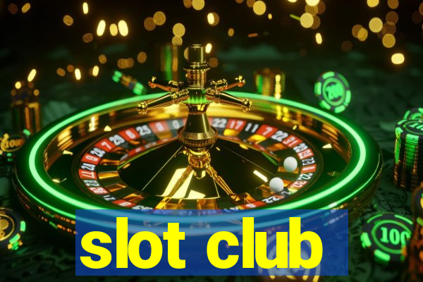 slot club