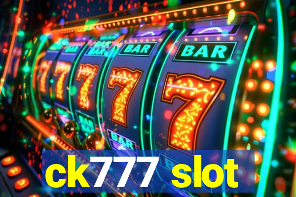 ck777 slot