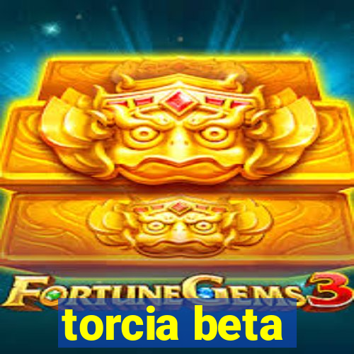 torcia beta