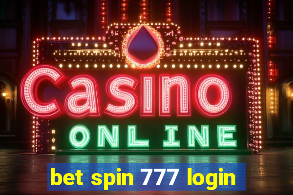 bet spin 777 login