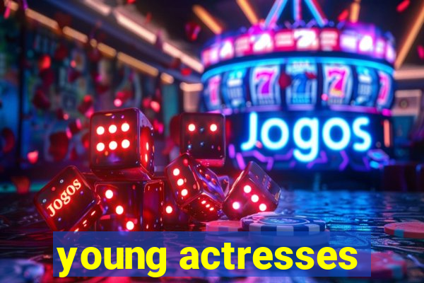 young actresses