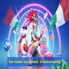 fortune ox demo slotcatalog